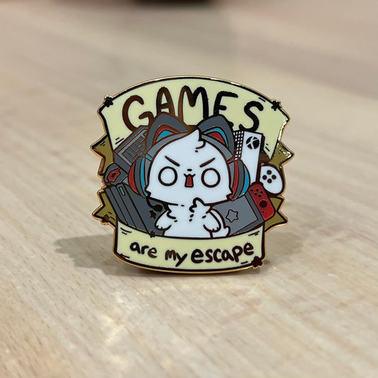 Enamel Pins -  Games are my Escape